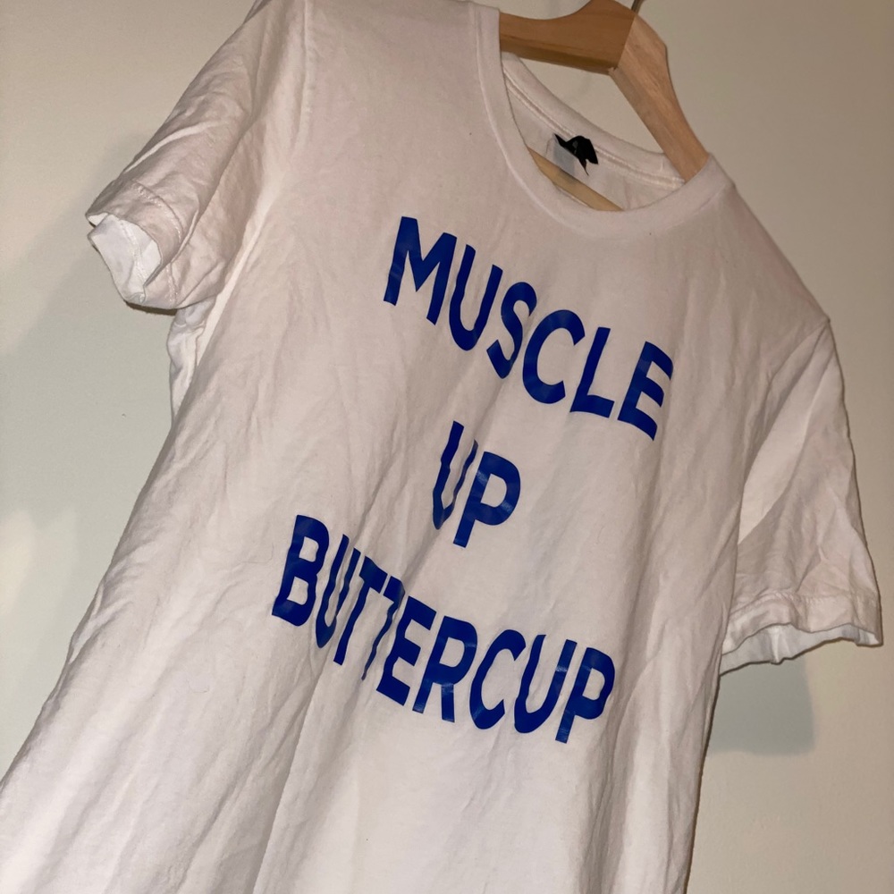 Muscle up buttercup T-Shirt